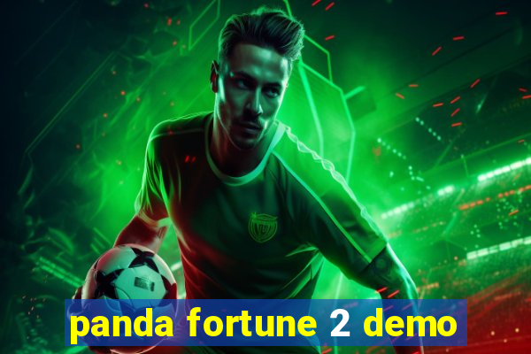 panda fortune 2 demo